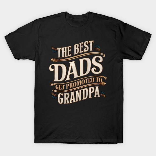 Dad Grandpa Fathers Day T-Shirt by Prints.Berry